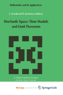 Stochastic space-time models and limit theorems - Arnold, L (Editor), and Kotelenez, P (Editor)