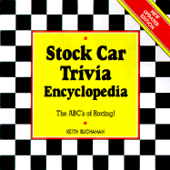 Stock Car Trivia Encyclopedia: The ABC's of Racing!