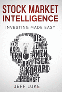 Stock Market Intelligence: Investing Made Easy