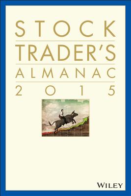 Stock Trader's Almanac 2015 - Hirsch, Jeffrey A