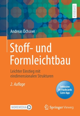 Stoff- und Formleichtbau: Leichter Einstieg mit eindimensionalen Strukturen - OEchsner, Andreas