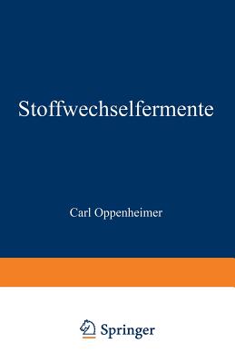 Stoffwechselfermente - Oppenheimer, Carl