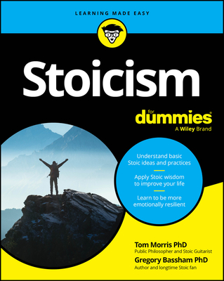 Stoicism for Dummies - Morris, Tom, and Bassham, Gregory