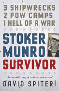 Stoker Munro: Survivor