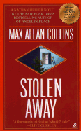 Stolen Away - Collins, Max Allan