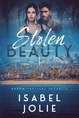 Stolen Beauty - Jolie, Isabel