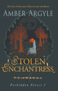 Stolen Enchantress: Beauty and the Beast meets The Pied Piper