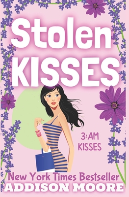 Stolen Kisses - Moore, Addison