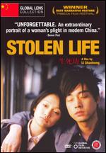 Stolen Life - Li Shaohong