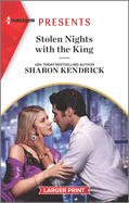 Stolen Nights with the King: A Royal Romance