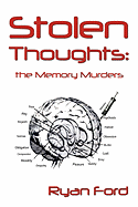 Stolen Thoughts: The Memory Murders