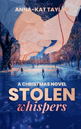 Stolen Whispers: A Christmas Romance Novel