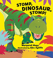 Stomp, Dinosaur, Stomp! - Mayo, Margaret