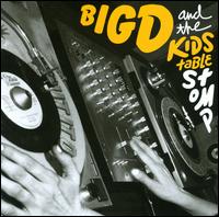 Stomp - Big D & The Kids Table