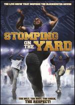 Stomping on the Yard - 
