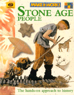 Stone Age People - World Book Encyclopedia, and Branigan, Keith, and Haslam, Andrew