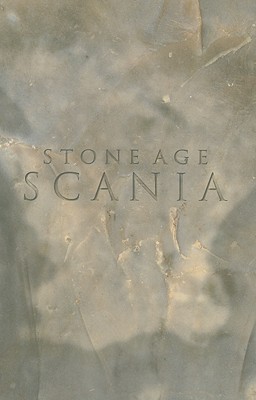 Stone Age Scania - Andersson, Magnus