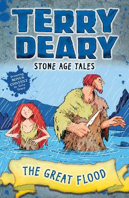 Stone Age Tales: The Great Flood - Deary, Terry