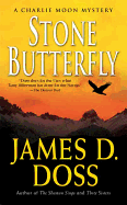 Stone Butterfly: A Charlie Moon Mystery