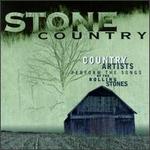 Stone Country: Country Artists Perform the Songs of the Rolling Stones