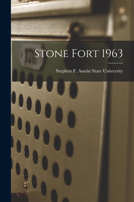 Stone Fort 1963 - Stephen F Austin State University (Creator)