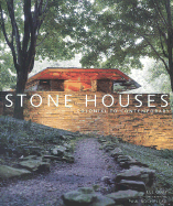 Stone Houses: Colonial to Contemporary - Goff, Lee