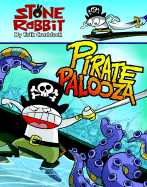 Stone Rabbit #2: Pirate Palooza