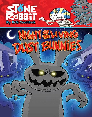 Stone Rabbit #6: Night of the Living Dust Bunnies - 