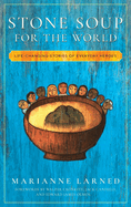 Stone Soup for the World Book 1 (HARDBACK)