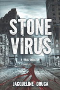 Stone Virus: A Viral Disaster