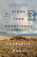 Stone Yard Devotional: Shortlisted for the Booker Prize 2024
