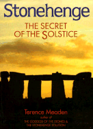 Stonehenge: The Secret of the Solstice