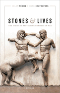 Stones and Lives: The Ethics of Protecting Heritage in War