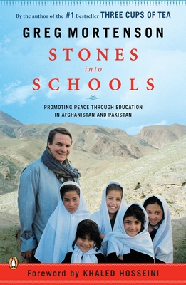 Stones Into Schools: Promoting Peace with Education in Afghanistan and Pakistan - Mortenson, Greg
