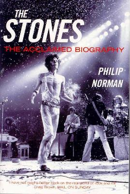 Stones: The Definitive Biography - Norman, Philip