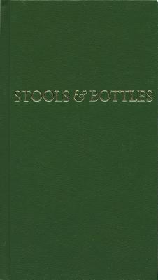Stools and Bottles: A Study of Character Defects - Anonymous