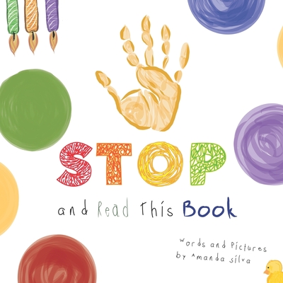 STOP and Read This Book: A Sensory Grounding Brain Break Disguised as a Book - Silva, Amanda