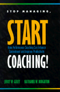 Stop Managing, Start Coaching!