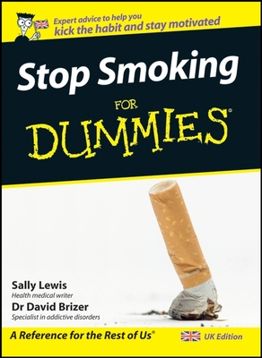 Stop Smoking For Dummies - Lewis, Sally, and Brizer, David
