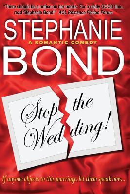 Stop the Wedding! - Bond, Stephanie