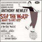 Stop the World ?  I Want to Get Off [Original Cast Recording]