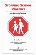 Stopping School Violence - Health and Administration Development Group, and Aspen, and Health and Administration Development Gr