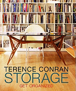 Storage: Get Organized - Conran, Terence