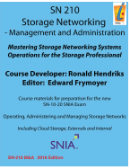 Storage Networking Management and Administration: Storage Networking