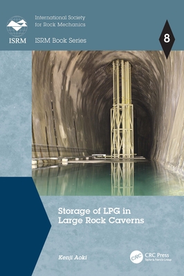 Storage of LPG in Large Rock Caverns - Aoki, Kenji