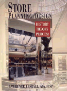 Store Planning/Design: History, Theory, Process - Israel, Lawrence J