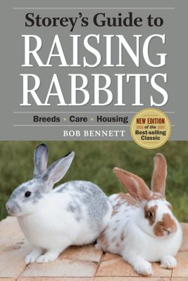 Storeys Guide to Raising Rabbits - Bennett, ,Bob