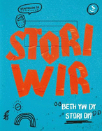 Stori Wir (10pk): Beth yw Dy Stori Di