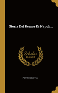 Storia Del Reame Di Napoli...