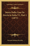 Storia Della Casa De Svevia In Italia V1, Part 1 (1873)